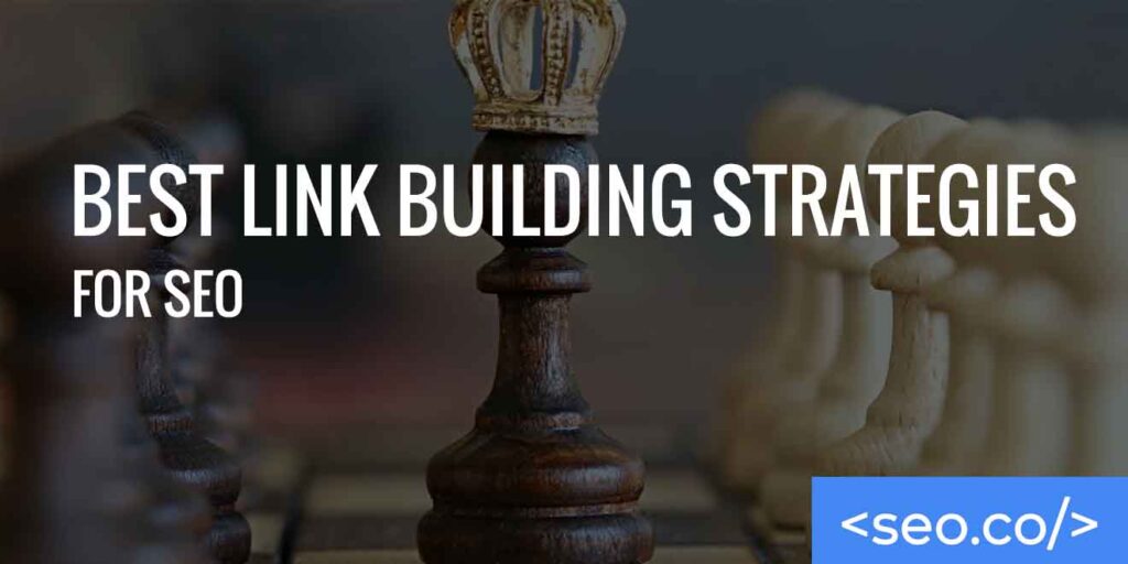 Best Link Building Strategies for SEO